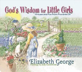 God's Wisdom for Little Girls by Elizabeth George