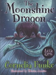 Moonshine Dragon by Cornelia Funke