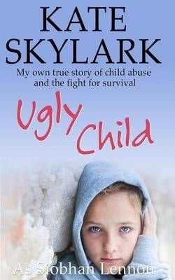 Buy Ugly Child By Kate Skylark With Free Delivery Wordery Com