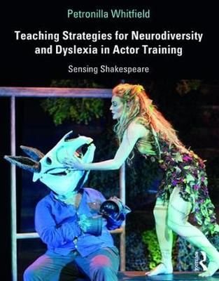 Teaching Strategies for Neurodiversity and Dyslexia in Actor Training