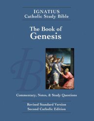 Ignatius Catholic Study Bible: Genesis by Scott W. Hahn