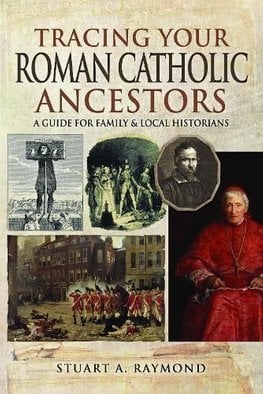 Buy Tracing Your Roman Catholic Ancestors By Raymond Stuart - 