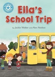 Reading Champion: Ella's School Trip by Jackie Walter