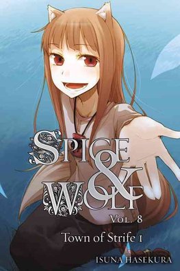 Buy Spice And Wolf Vol 8 Light Novel By Isuna Hasekura