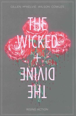 The Wicked + The Divine, Vol. 2 by Kieron Gillen