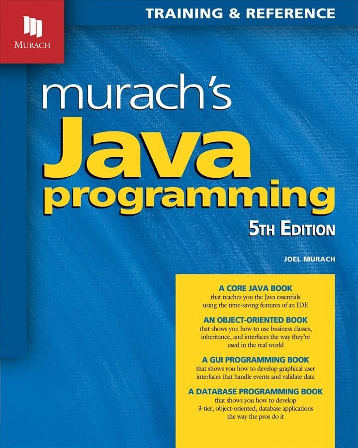 Murach's Java Programming (5th Edition) 2017