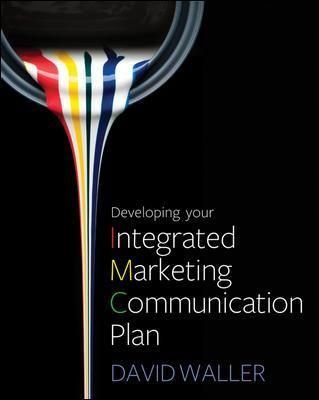 Developing Your Integrated Marketing Communication Plan