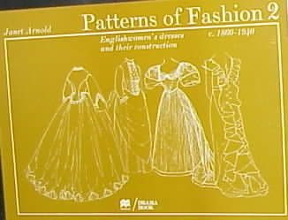 Buy Patterns of Fashion 2 Englishwomen's Dresses & Their