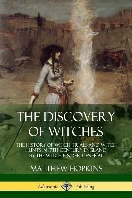 the discovery of witches by matthew hopkins