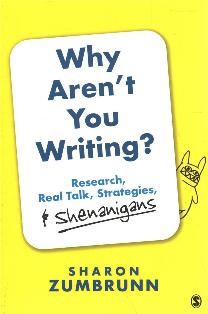 Why Aren't You Writing?