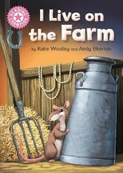 Reading Champion: I Live on the Farm by Katie Woolley
