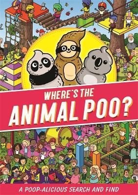 Buy Where's the Animal Poo? A Search and Find by Alex Hunter With Free  Delivery 
