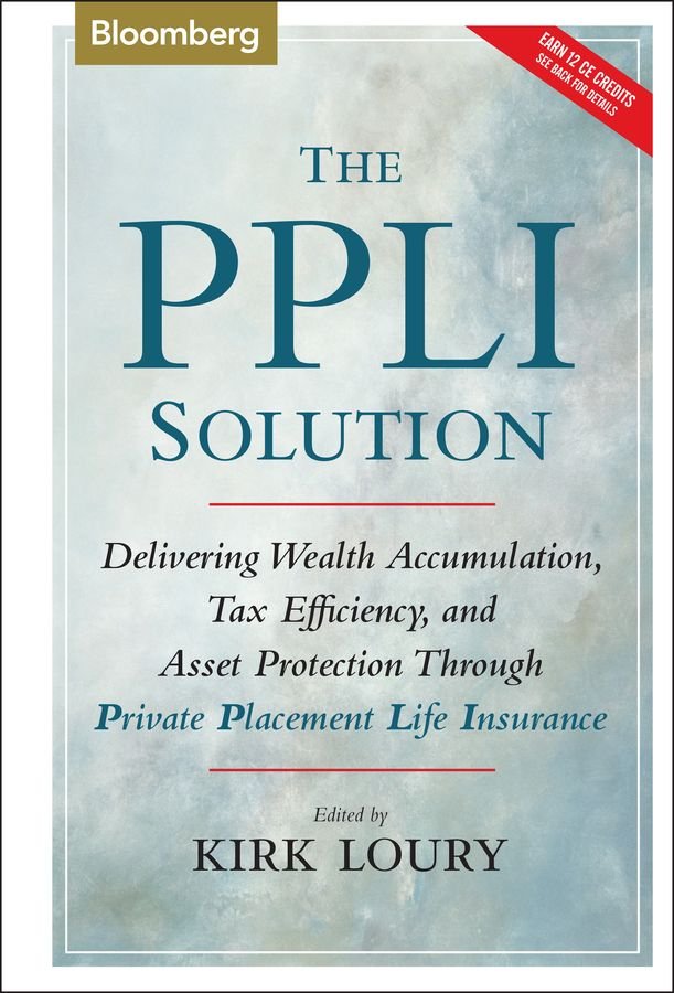 PPLI Solution - Delivering Wealth Accumalation, Tax Efficiency, and Asset Protection Through Private Placement Life Insurance