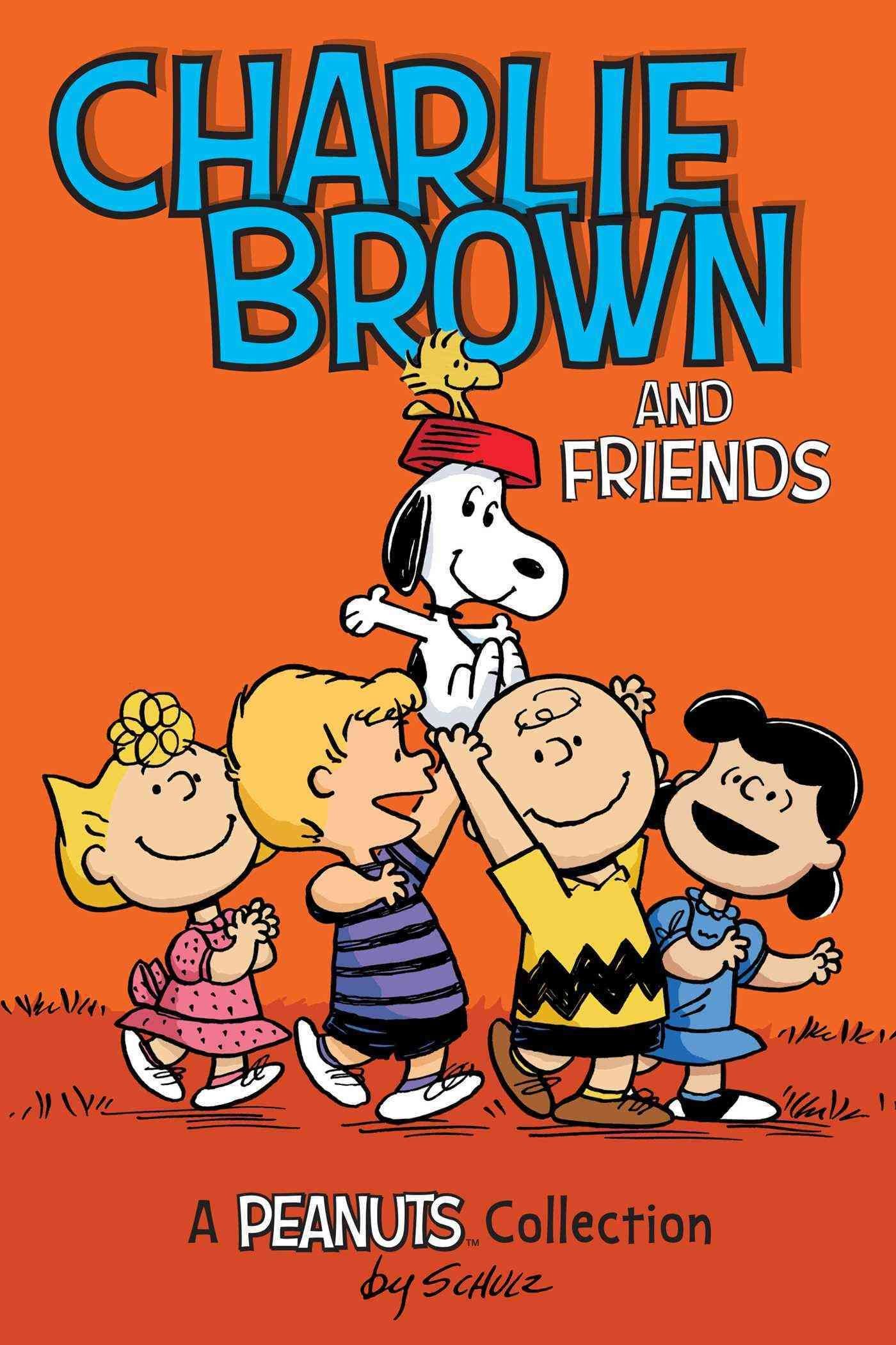 Charlie Brown and Friends (PEANUTS AMP! Series Book 2)