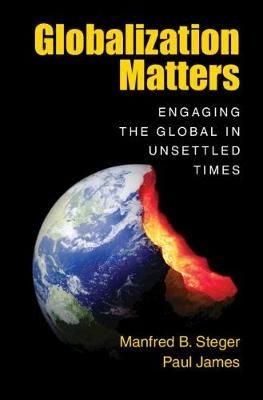 globalization manfred steger unsettled engaging wordery steg