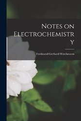 Notes on Electrochemistry by Wiechmann