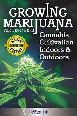 Buy Growing Marijuana For Beginners By Adam Holmes With