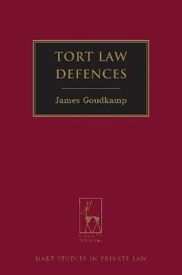 Tort Law Defences By James Goudkamp Paperback - 