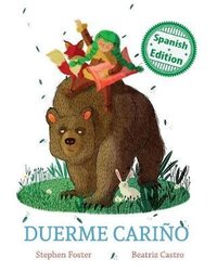 Duerme Cariño by Stephen Foster