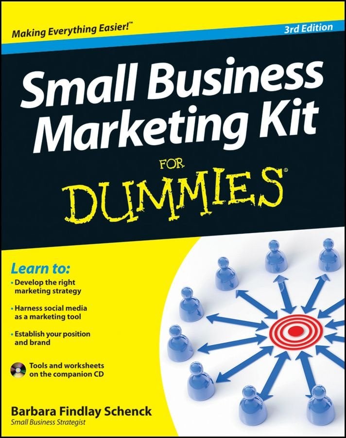 Small Business Marketing Kit For Dummies, 3e