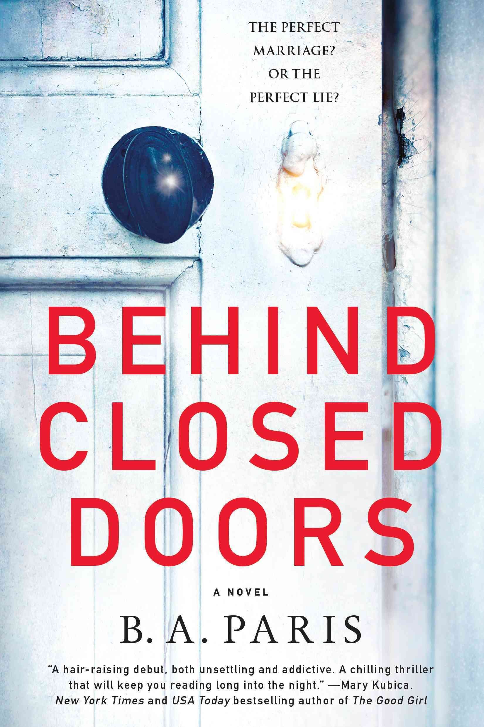 Buy Behind Closed Doors By B A Paris With Free Delivery Wordery Com