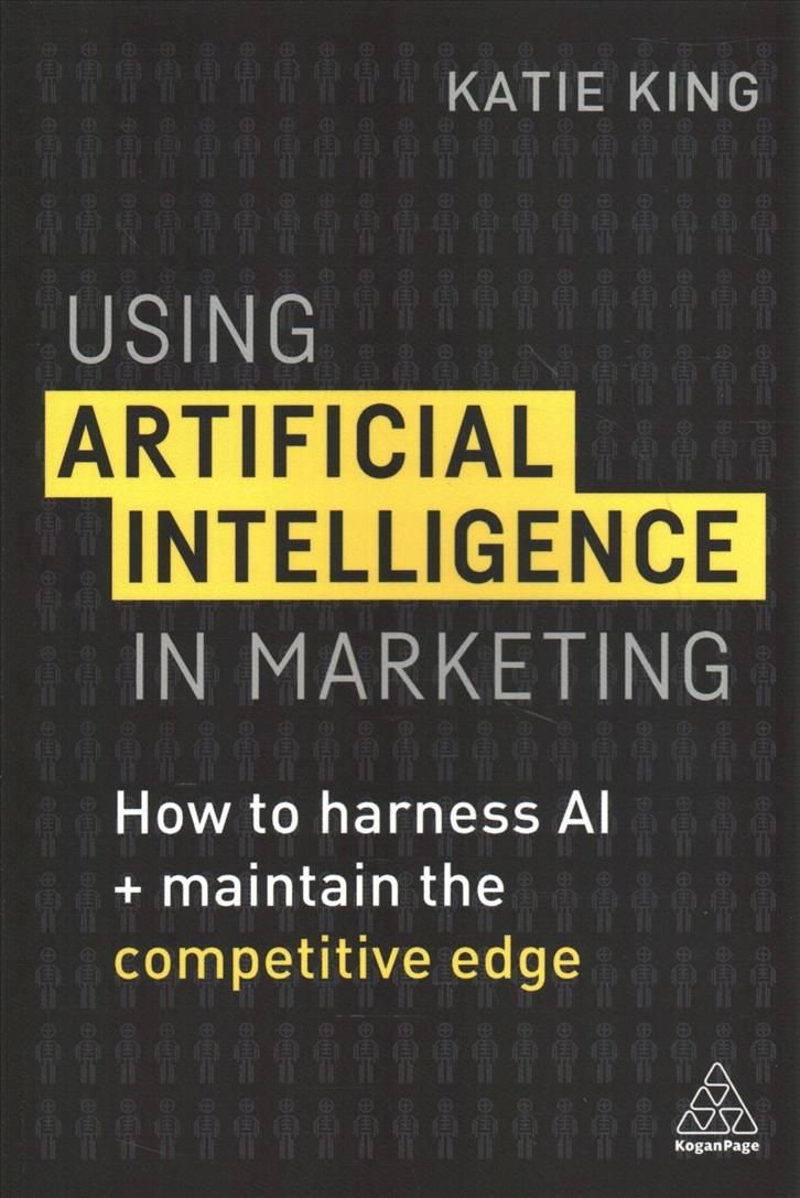 Using Artificial Intelligence in Marketing