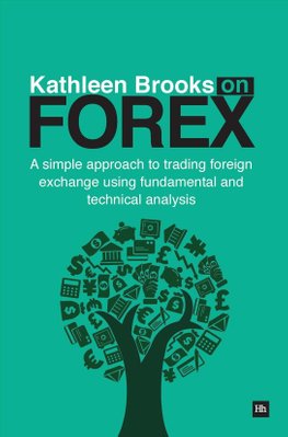 Kathleen Brooks On Forex By Kathleen Brooks Paperback - 