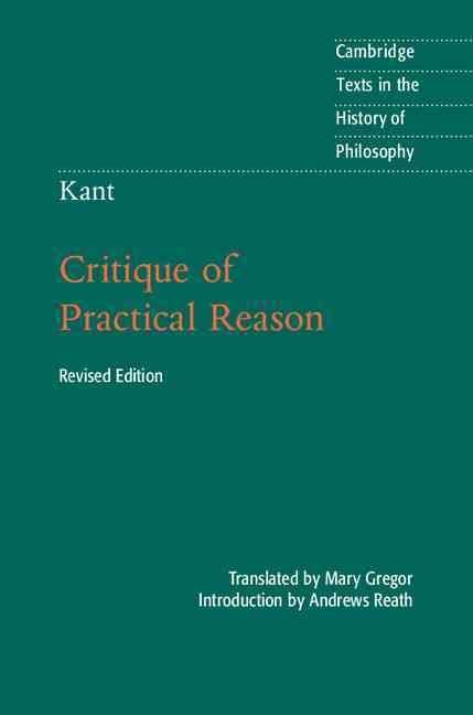 Buy Critique of Practical Reason by Immanuel Kant, Mary J. Gregor With ...