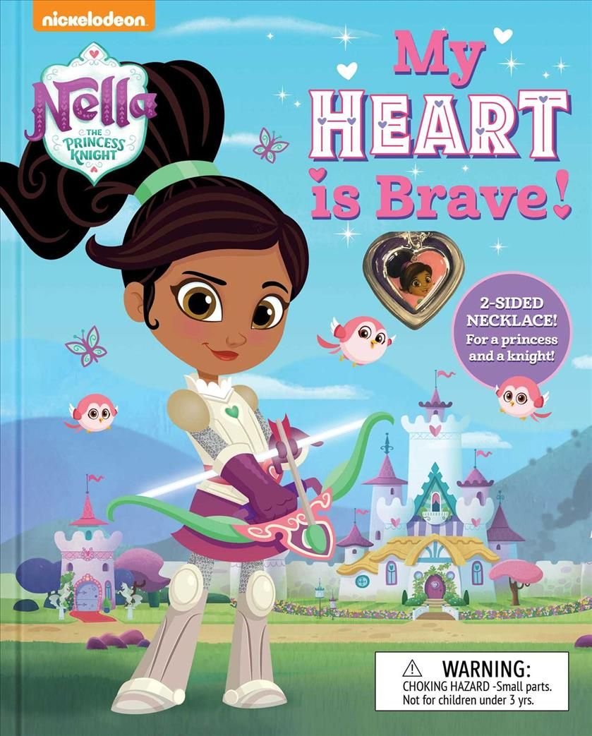 Buy Nickelodeon Nella The Princess Knight My Heart Is Brave By Erica David With Free Delivery Wordery Com