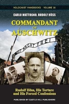 Buy Commandant of Auschwitz by Carlo Mattogno With Free Delivery ...