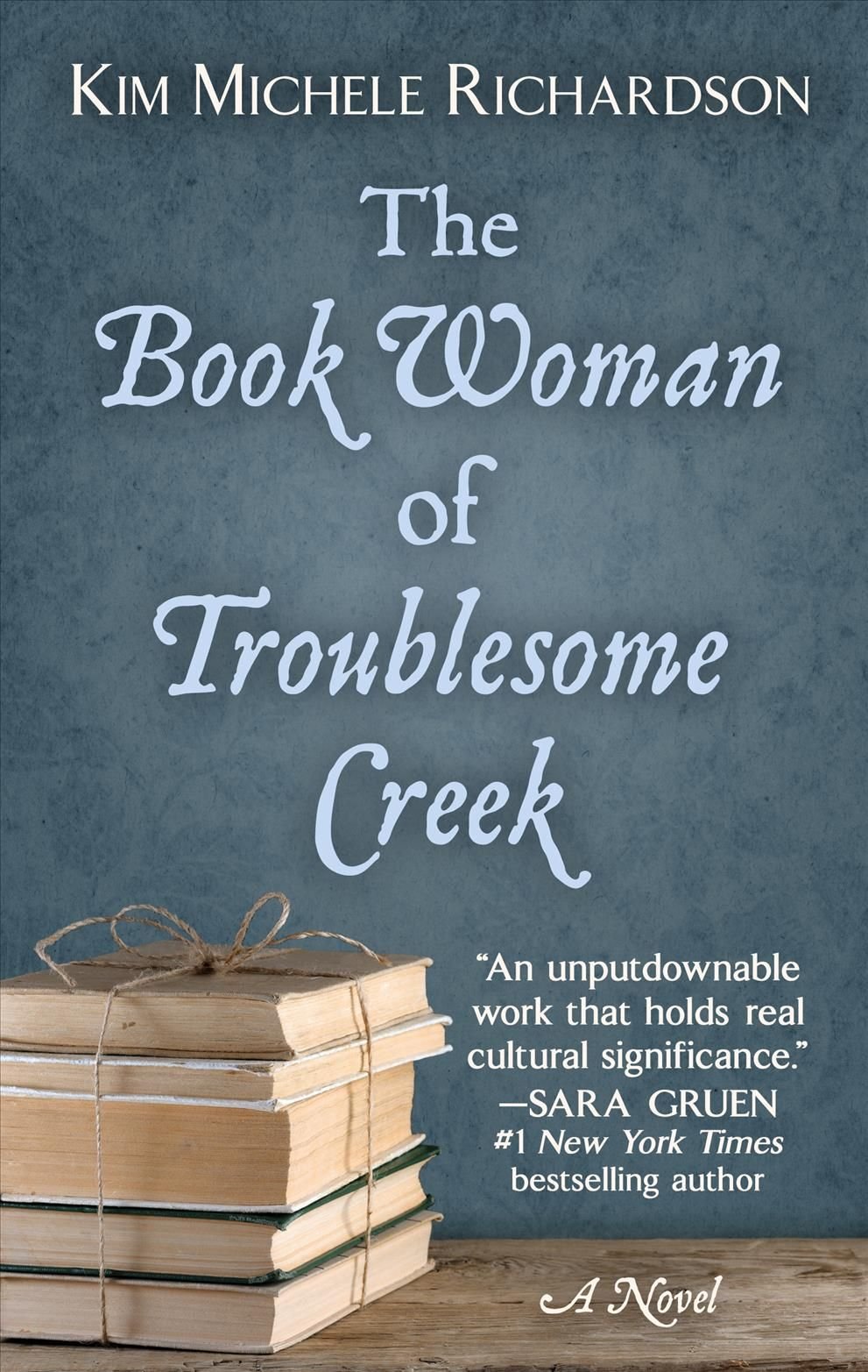 Buy Book Woman of Troublesome Creek by Kim Michele Richardson With