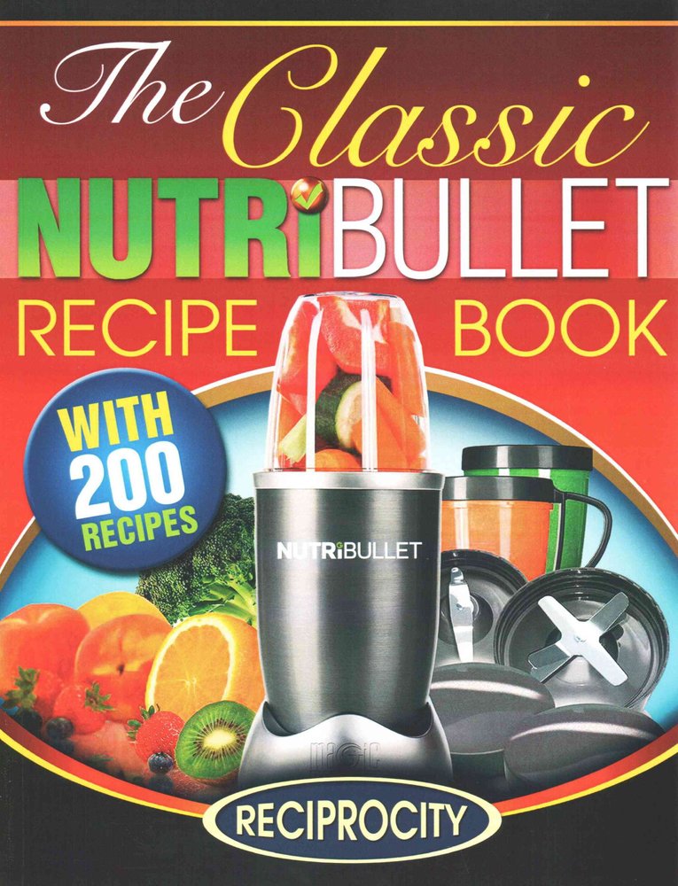 Buy The Classic Nutribullet Recipe Book by Susan Fotherington With Free