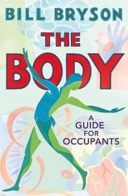 The Body by Bill Bryson