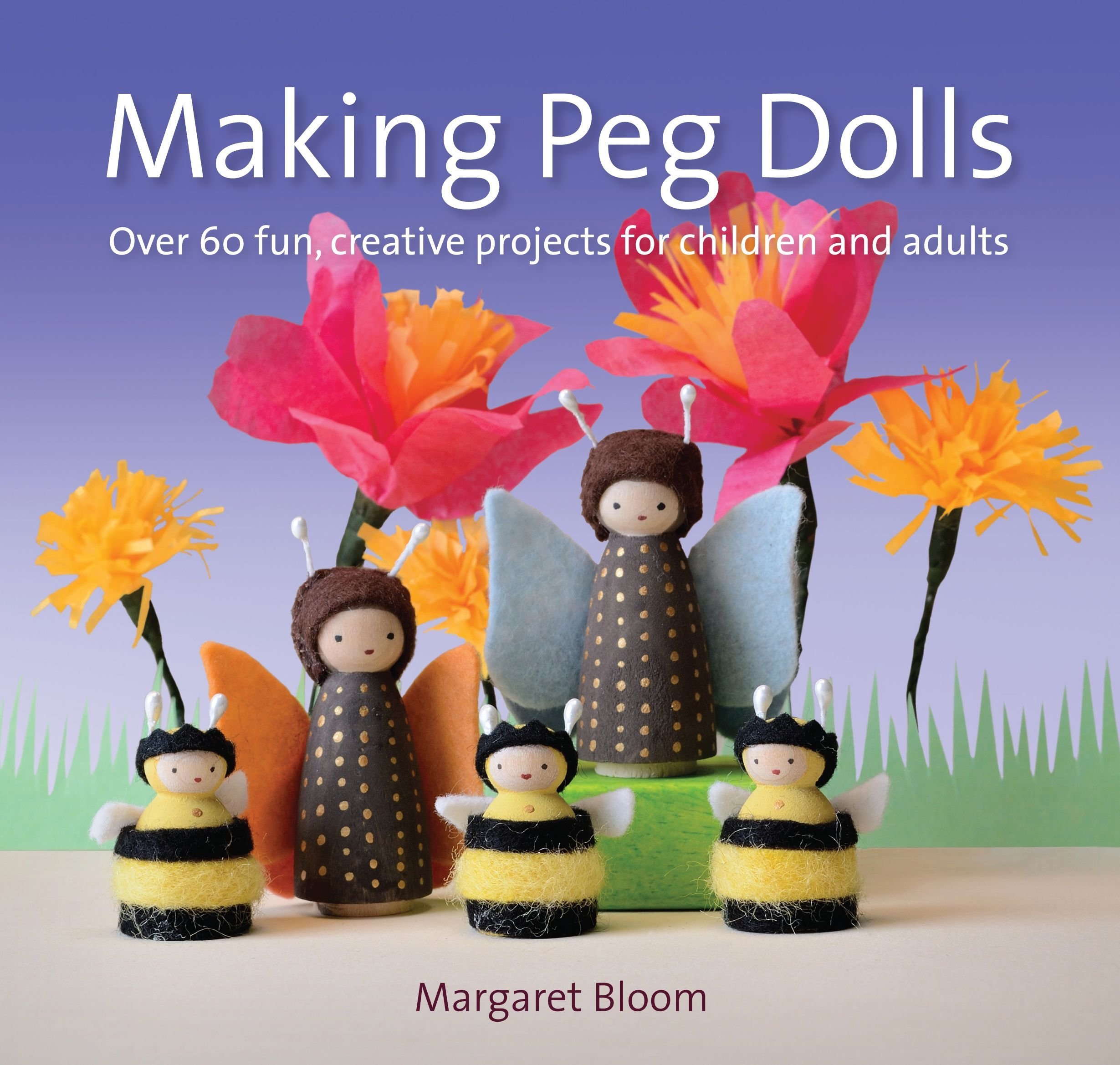 making peg dolls margaret bloom