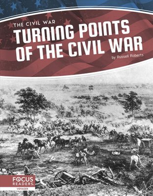 Buy Civil War Turning Points Of The Civil War By Russell Roberts With Free Delivery Wordery Com