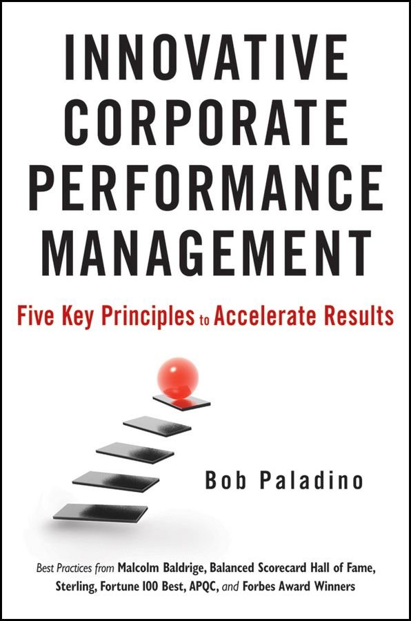 Innovative Corporate Performance Management - Five Key Principles to Accelerate Results