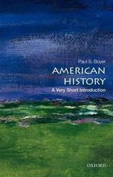 American History: A Very Short Introduction by Boyer