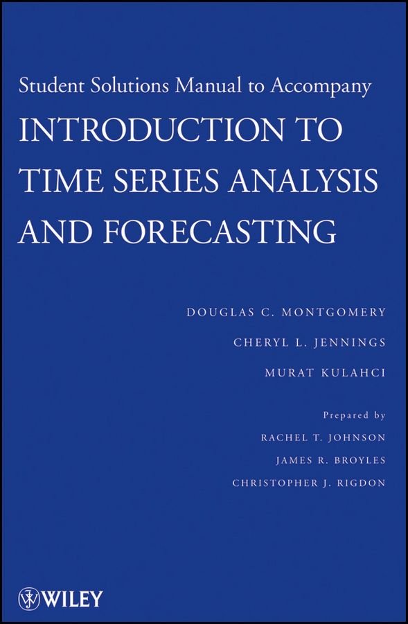 Buy Student Solutions Manual to Introduction to Time Series Analysis and Forecasting