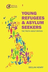 Young Refugees and Asylum Seekers by Declan Henry
