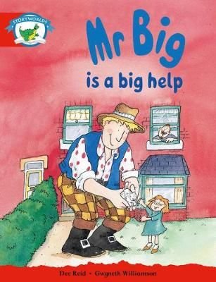 Literacy Edition Storyworlds Stage 1, Fantasy World, Mr Big is a Big Help