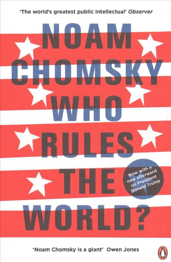 noam chomsky who rules the world summary