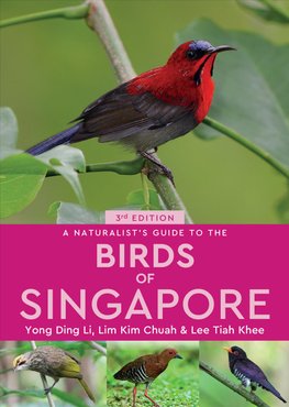 Buy A Naturalist's Guide to the Birds of Singapore by Ding Li Yong ...