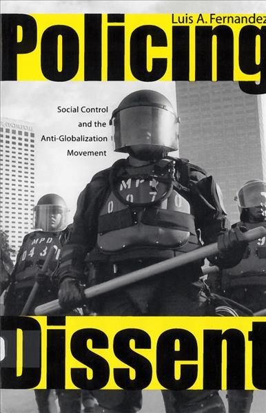 Policing Dissent