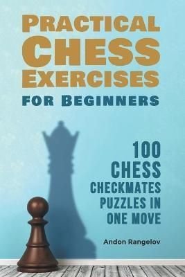 100 Mate In One Chess Puzzles, Inspired By Levy Rozman Games