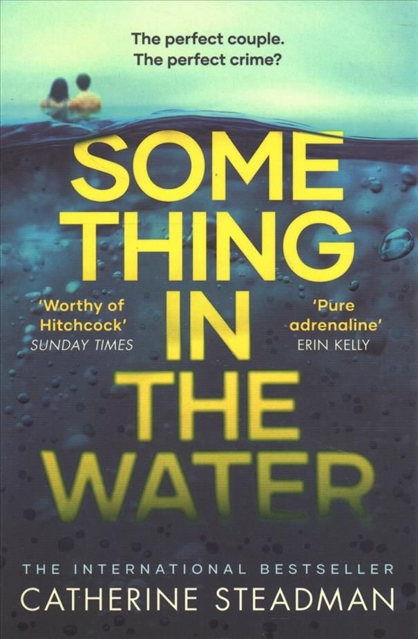 Something In the Water by Catherine Steadman
