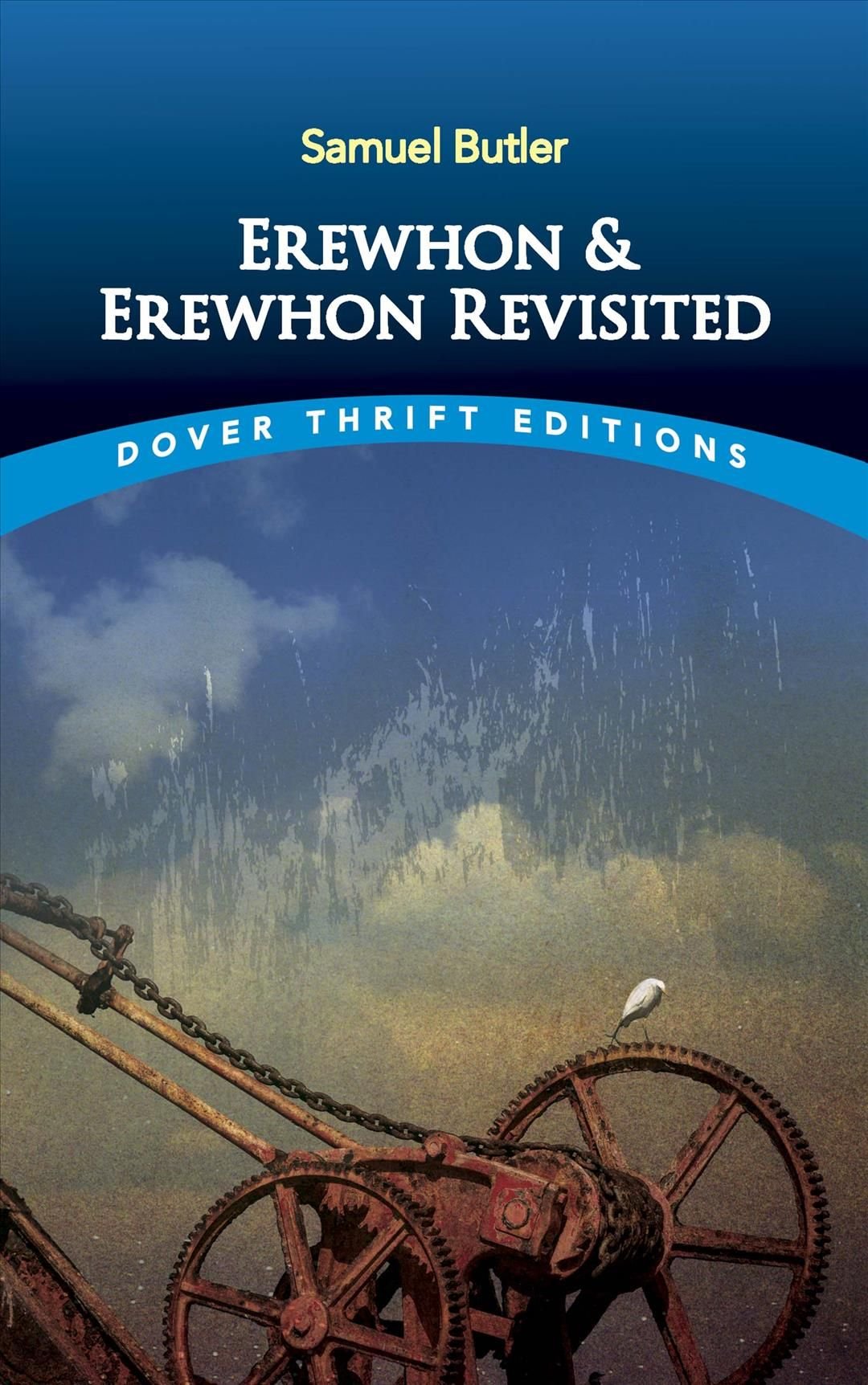 Buy Erewhon And Erewhon Revisited By Samuel Butler With Free Delivery Wordery Com