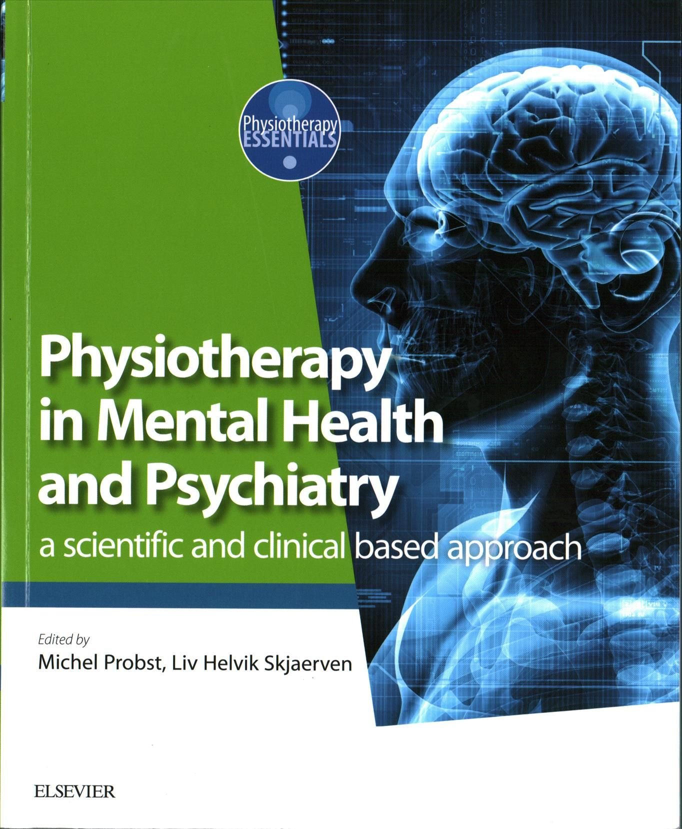 Buy Physiotherapy in Mental Health and Psychiatry by Michel Probst