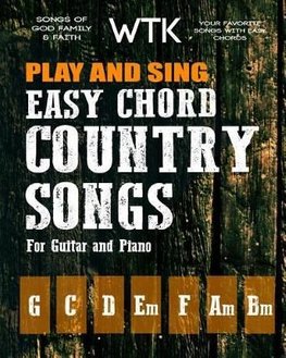 Buy Play And Sing Easy Chord Country Songs For Guitar And