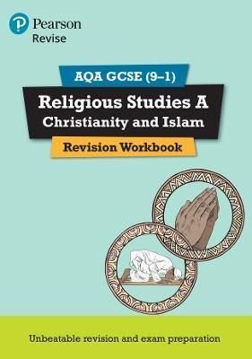 Buy Pearson Revise Aqa Gcse 9 1 Religious Studies Christianity Islam Revision Workbook By Tanya Hill With Free Delivery Wordery Com