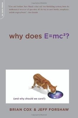Buy Why Does E Mc2 By Brian Cox With Free Delivery Wordery Com